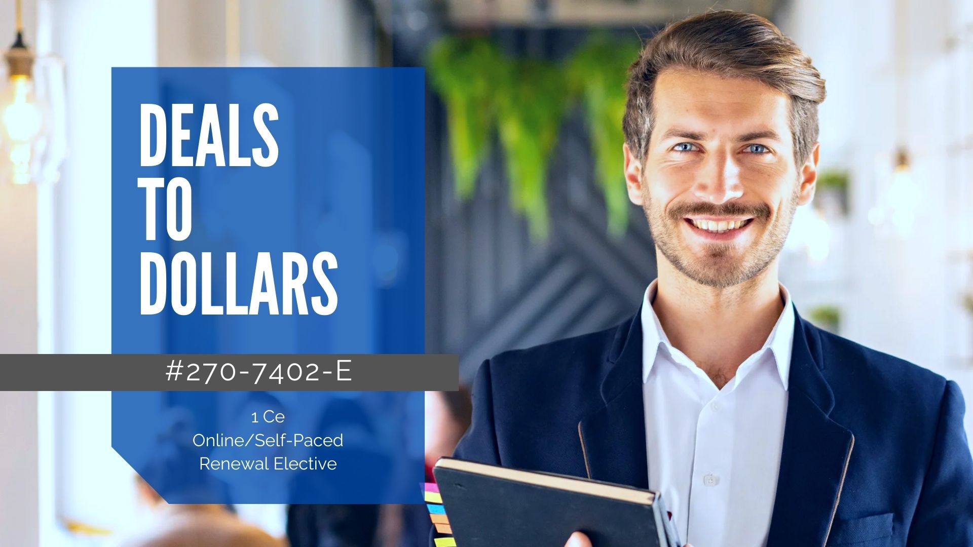 Deals to Dollars